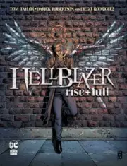Hellblazer Rise and Fall, Paperback by Taylor, Tom; Robertson, Darick (ILT), ...