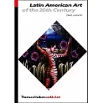 LATIN AMERICAN ART OF THE 20TH CENTURY