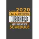 Planner 2020 for retired HOUSEKEEPER: I’’m a retired HOUSEKEEPER and I love my new Schedule - 366 Daily Calendar Pages - 6