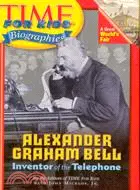 在飛比找三民網路書店優惠-Alexander Graham Bell―Inventor