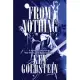 From Nothing: A Novel of Technology, Bar Music, and Redemption