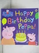【書寶二手書T9／原文小說_EUF】Peppa Pig: Happy Birthday Peppa!_Ladybird