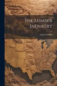 在飛比找博客來優惠-The Lumber Industry