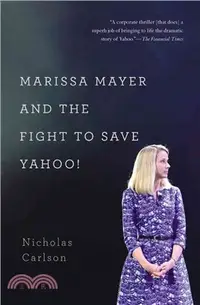 在飛比找三民網路書店優惠-Marissa Mayer and the Fight to