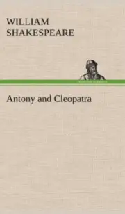 ANTONY AND CLEOPATRA By William Shakespeare - Hardcover **BRAND NEW**
