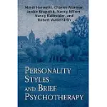 PERSONALITY STYLES AND BRIEF PSYCHOTHERAPY