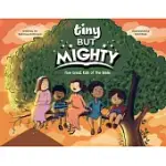 TINY BUT MIGHTY: FIVE GREAT KIDS OF THE BIBLE