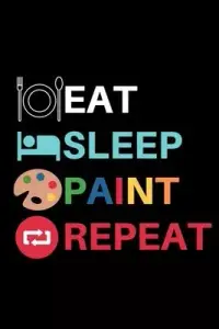 在飛比找博客來優惠-Eat Sleep Paint Repeat: Notebo