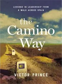 在飛比找三民網路書店優惠-The Camino Way ─ Lessons in Le