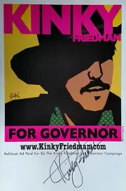 Kinky Friedman For Governor 2006 Poster - Signed