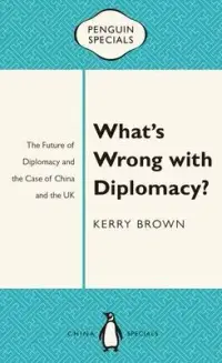 在飛比找博客來優惠-What’s Wrong With Diplomacy?: 