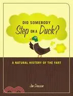 在飛比找三民網路書店優惠-Did Somebody Step on a Duck? ─