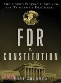 在飛比找三民網路書店優惠-FDR V. Constitution: The Court