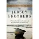 The Jersey Brothers: A Missing Naval Officer in the Pacific and His Family’s Quest to Bring Him Home