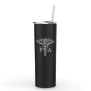 20 oz Skinny Tumbler Stainless Steel Travel Mug w Straw PA Physician Assistant
