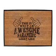 This Is What Awesome Paramedic - Funny Novelty Doormat Man Cave Floor mat