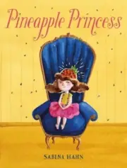Pineapple Princess by Sabina Hahn: New