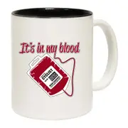 Cycling Its In My Blood Mug Cup