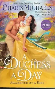 A Duchess A Day by Charis Michaels Uncorrected Proof Paperback Book