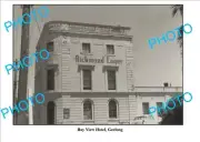 6 X 4 PHOTO OF OLD BAY VIEW HOTEL GEELONG VICTORIA