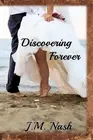 Discovering Forever by J.M. Nash (English) Paperback Book