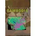 CONFLICT AND CHANGE IN CAMBODIA