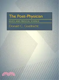 在飛比找三民網路書店優惠-The Poet-Physician ─ Keats and