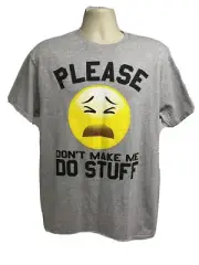 Delta Pro Weight Gray Graphic T-Shirt Large Please Dont Make Me Do Stuff New