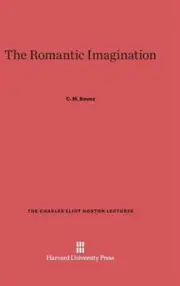 The Romantic Imagination by Bowra, Cecil Maurice, Brand New, Free P&P in the UK