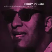 Sonny Rollins - Village Vanguard: Complete Masters [Blue Note Tone Poet Series]