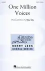 One Million Voices Henry Leck Creating Artistry SATB Brian Tate