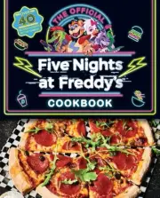 Five Nights at Freddy's Cook Book by Scott Cawthon [Hardback]
