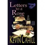 LETTERS TO A ROSE