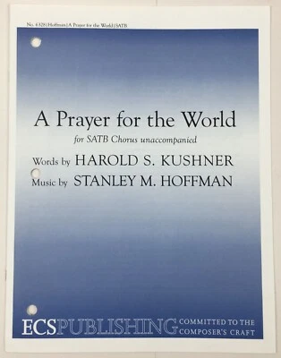 A Prayer For The World SATB Chorus Unaccompanied Sheet Music Stanley M Hoffman