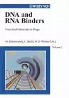 DNA and RNA Binders, From Small Molecules to Drugs (2-Volume Set)