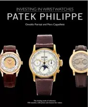 Patek Philippe WATCH BOOK, INVESTING, BEST SELLER,BRAND NEW,MODELS