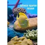 SALTWATER AQUARIUM NOTEBOOK: CUSTOMIZED COMPACT SALTWATER AQUARIUM CARE LOGGING BOOK, THOROUGHLY FORMATTED, GREAT FOR TRACKING & SCHEDULING ROUTINE