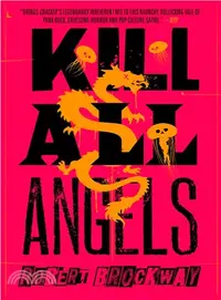 在飛比找三民網路書店優惠-Kill All Angels