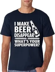 [Crazy Bros Tees] JoJmxy Crazy Bro's Tees I Make Beer Disappear, Whats Your Superpower? - Funny Men's T-Shirt