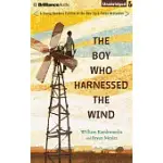 THE BOY WHO HARNESSED THE WIND: LIBRARY EDITION