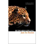 JUST SO STORIES 原來如此的故事/RUDYARD KIPLING COLLINS CLASSICS (小開本) 【三民網路書店】