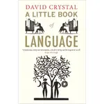 A LITTLE BOOK OF LANGUAGE/DAVID CRYSTAL A LITTLE HISTORY 【三民網路書店】