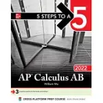 5 STEPS TO A 5: AP CALCULUS AB 2022