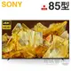 SONY 索尼 ( XRM-85X90L ) 85型【日製 X90L系列】4K智慧顯示器