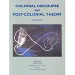 COLONIAL DISCOURSE AND POST-COLONIAL THEORY: A READER