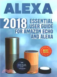 在飛比找三民網路書店優惠-Alexa ― 2018 Essential User Gu