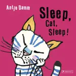 SLEEP, CAT, SLEEP! (硬頁書)/ANTJE DAMM【三民網路書店】