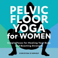 在飛比找誠品線上優惠-Pelvic Floor Yoga for Women: S