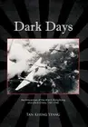 Dark Days: Reminiscences of the War in Hong Kon. Yeang<|