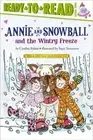 Cynthia Rylant Annie and Snowball and the Wintry Freeze (Hardback)